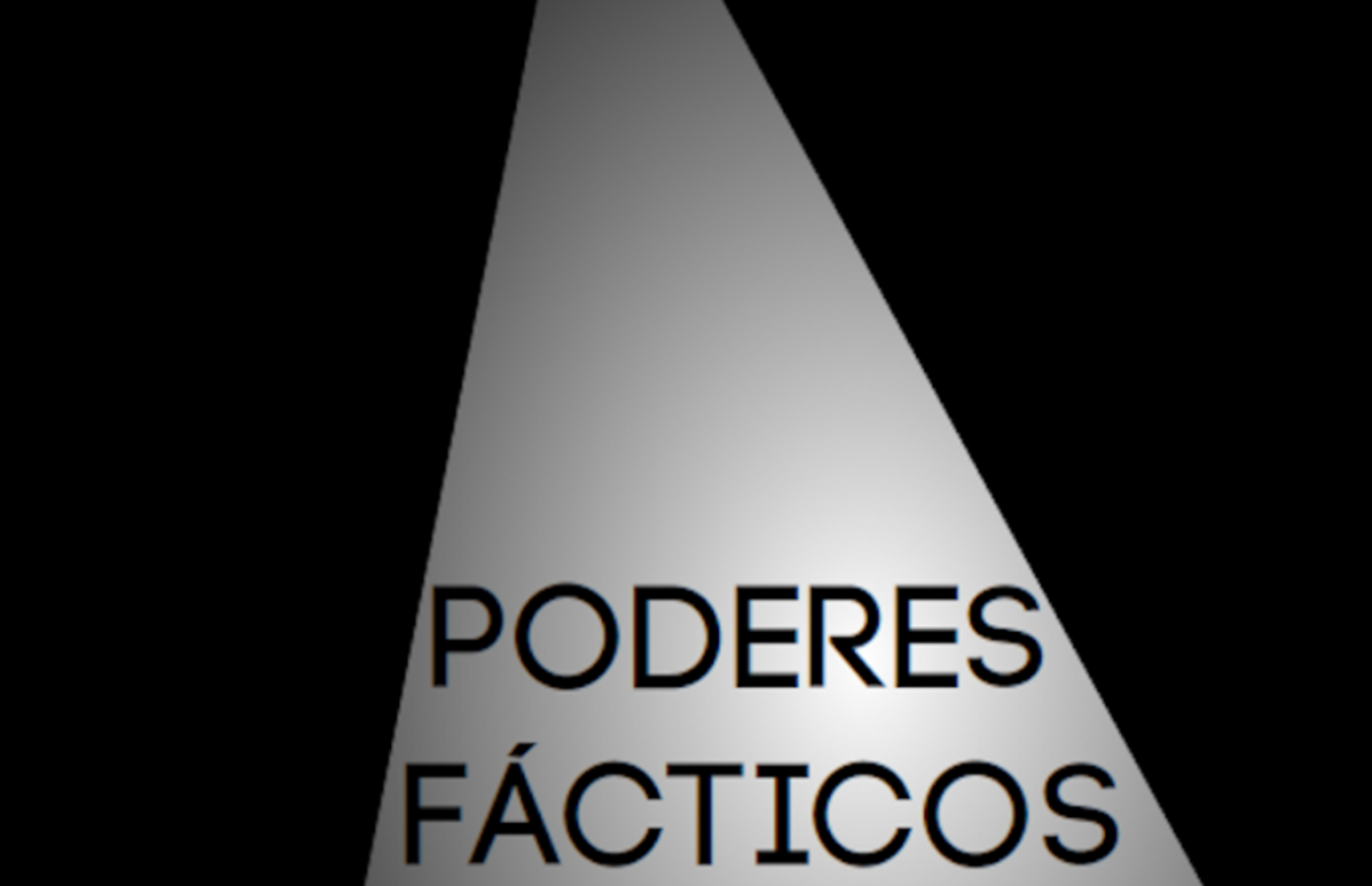 Poderes fácticos: La sombra oculta en la democracia